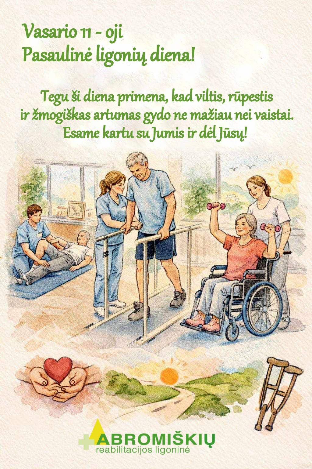 Vasario 11 - oji  - pasaulinė ligonių diena!